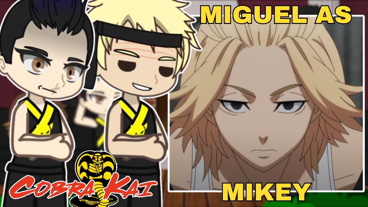 Cobra Kai React to Miguel as Mikey || Tokyo Revengers || Gacha React