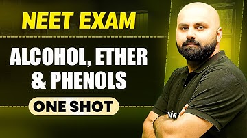 ALCOHOLS, ETHERS & PHENOLS in 1 Shot || All Concepts & PYQs Covered || Prachand NEET