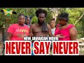 Never say never new jamaican movie