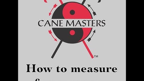 How to measure for your cane from Cane Masters