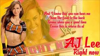 WWE: AJ Lee's 1st Theme Song ''Right Now'' Lyrics