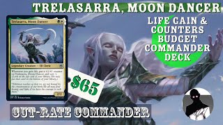 Trelasarra, Moon Dancer | Life Gain and Counters| Commander | EDH | Budget | Cut-Rate Commander