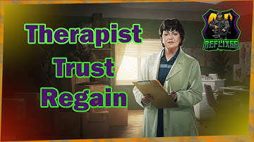 Therapist Trust Regain Task - 0.12 - Escape From Tarkov