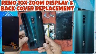 OPPO RENO 10X ZOOM DISPLAY AND BACK COVER(PANEL) REPLACEMENT || RENO 10X ZOOM DISPLAY CHANGE