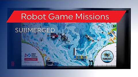 FIRST LEGO League Challenge - 2024/25 - SUBMERGED - Robot Game Missions EN