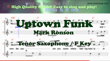 Uptown Funk - Mark Ronson (Tenor/Soprano Saxophone Sheet Music F Key / Karaoke / Easy Solo Cover)
