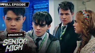 [ENG SUBS] Senior High | Season 1 | Full Episode 24