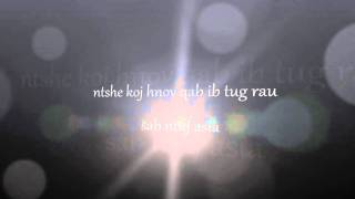 Video thumbnail of "Laib Laus-Hnov Qab Tus  Nyob Asia (Lyrics)"