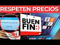 Buen Fin 2025: Cómo Hacer que Respeten el Precio que Viste