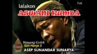 Aswani Kumba ful~ Asep Sunandar
