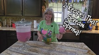 1 Staple Recipe and 1 New Recipe That Screams Spring!!