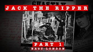 Copycat Crimes: Jack the Ripper Pt. 1