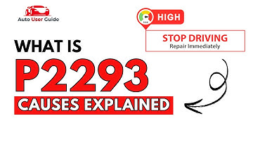 What is P2293 : Engine Error Code Causes Explained