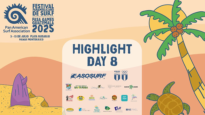 HIGHLIGHT DÍA 8 - XVIII Juegos Panamericanos de Surf - Festival Panamericano de Surf PASA Games 2025