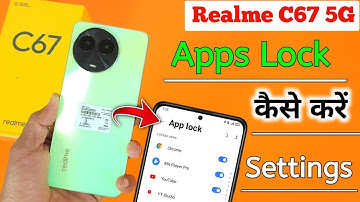 Realme c67 app lock setting Realme c67 app lock kaise kare