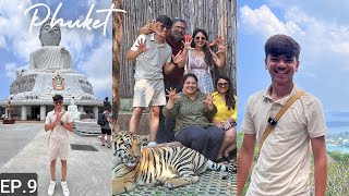 Phuket Tour | Big Buddha | Tiger Kingdom | Thailand's Largest Aquarium | Episode 9