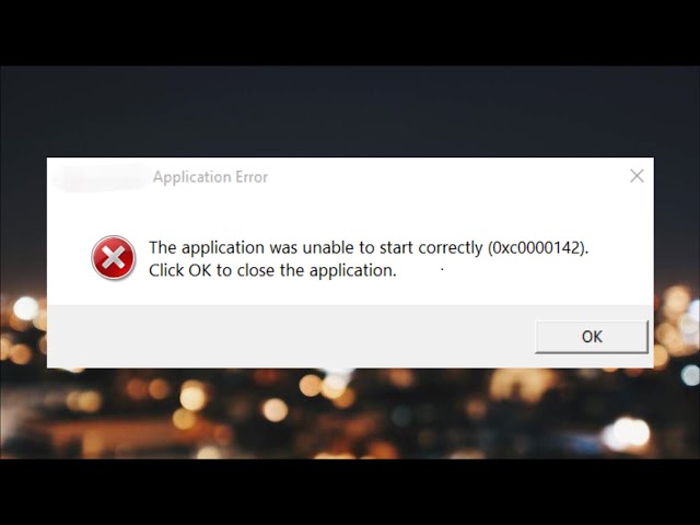 The Application Was Unable To Start Correctly 0xc0000142 - 2025