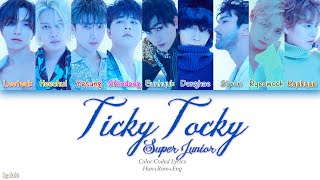 Super Junior (슈퍼주니어) – Ticky Tocky (악몽) (Color Coded Lyrics) [Han/Rom/Eng]