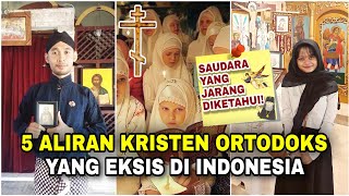 Saudara sebangsa yg jarang diketahui! 5 Aliran Kristen Ortodoks yg eksis di Indonesia