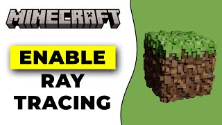 how to turn on ray tracing in minecraft java｜TikTok Search