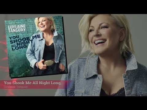 Guylaine Tanguay - You Shook me all night long
