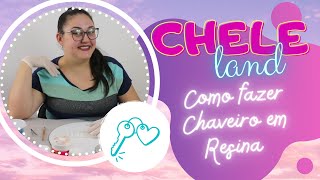 Como fazer Chaveiro em Resina