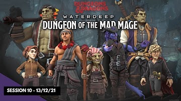 D&D Waterdeep: Dungeon of the Mad Mage! Session 10
