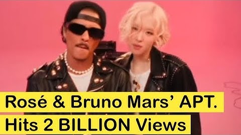 Rosé & Bruno Mars’ APT. Hits 2 BILLION Views – Fastest K-Pop Record Ever!