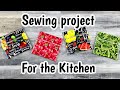 Sewing Projects for The Kitchen | Sewing Idea for the Home