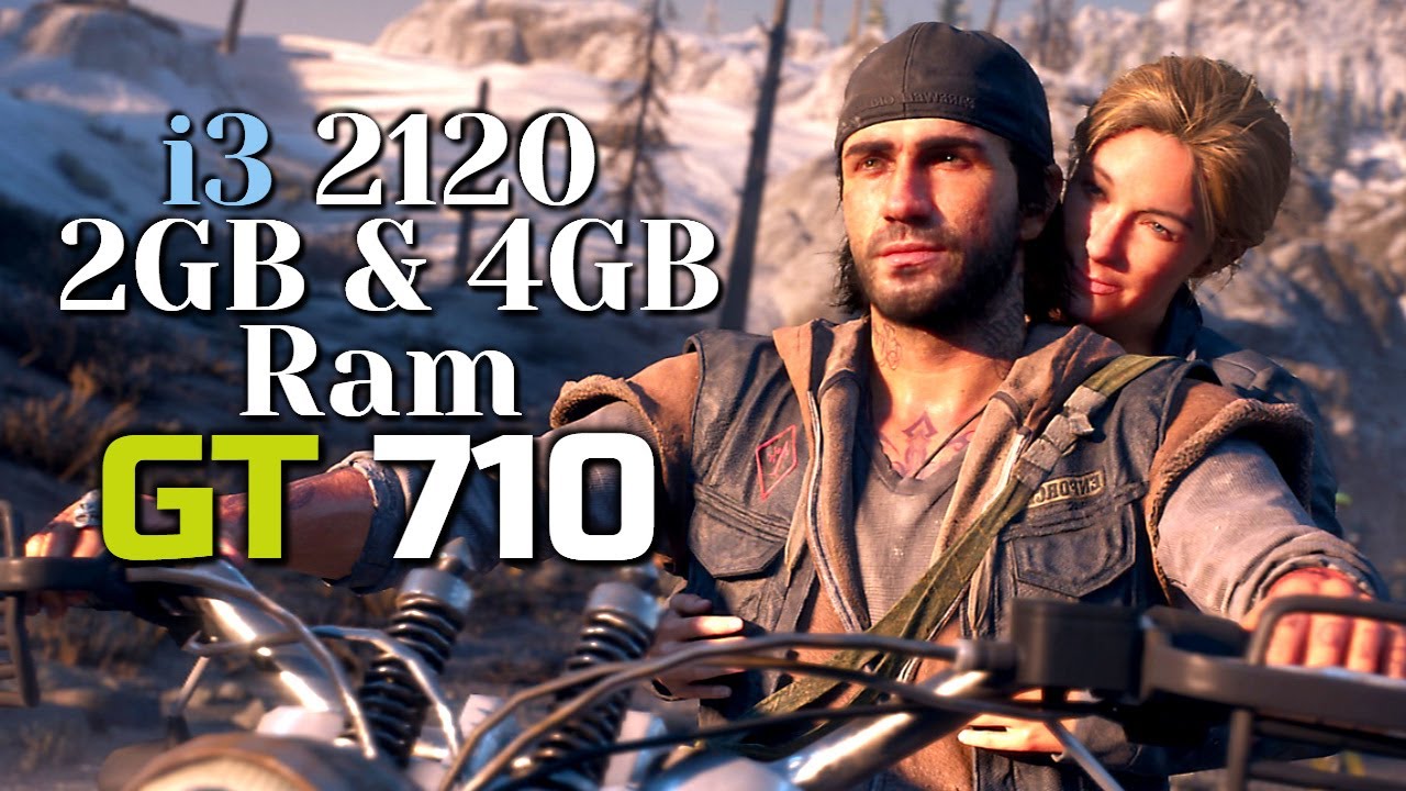 GT 710 + I3 2120 + 2gb & 4gb Ram Test | Days Gone | Yes U Can