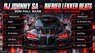 DJ JOHNNY SA × BIEBIEQ LEKKER BEATS 🔥 EDM FULL BASS | BEST MUSIC MIX 2026
