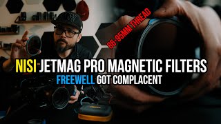 NISI JetMag Pro Filters vs Freewell Magnetic - A lesson in Complacency