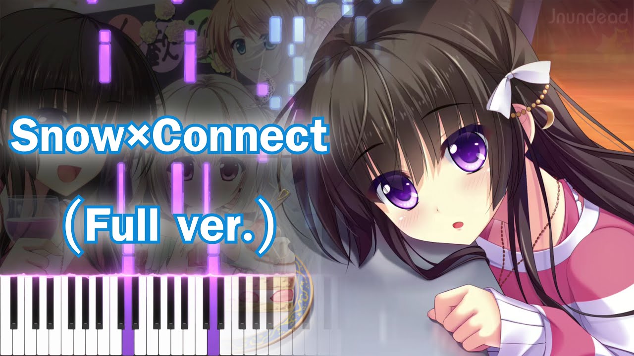 【ピュア×コネクト OP】Snow×Connect (フル) ピアノアレンジ