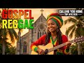 Top Worship Reggae Gospel Songs ❤️ Inspiring Praise 2026