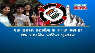 Odisha Set To Conduct 1st Phase Polling | Preparation, Challenges And Arrangements