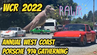 WCR 2022   Annual West Coast Gathering of Porsche 914 enthusiasts.   We bring Both Cars!