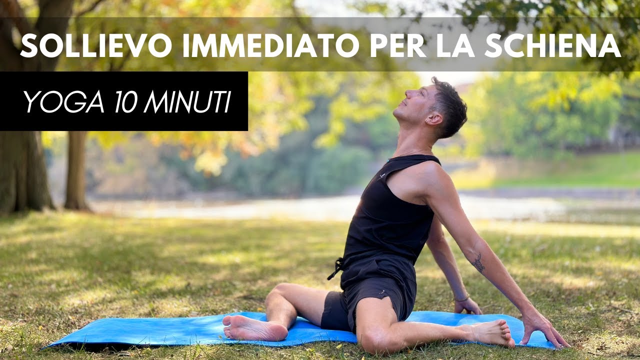 Yoga per il Mal di Schiena | Sollievo Immediato in 10 Minuti! - YouTube