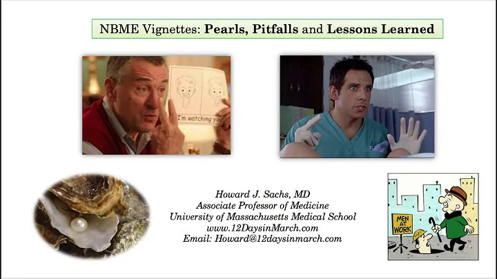 NBME Vignettes: Pearls, Pitfalls and Lessons Learn...
