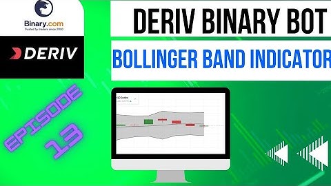 How to create deriv binary bot |episode 13|working with bollinger band indicator in binarybot.