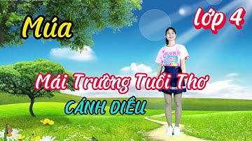 Mái Trường Tuổi Thơ/ lớp 4 bộ Cánh diều