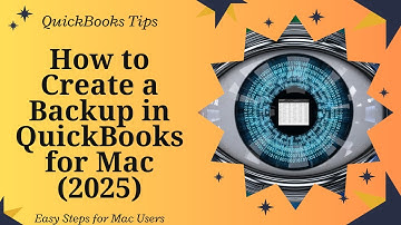How to Take a Backup in QuickBooks for Mac (2025)
