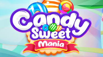 Candy Sweet Mania – Match 3 Puzzle Games (Gameplay Android)