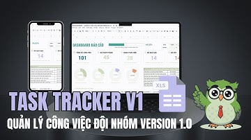 TASK TRACKER - QUẢN LÝ CÔNG VIỆC ĐỘI NHÓM VERSION 1.0 | HƯỚNG DẪN SỬ DỤNG