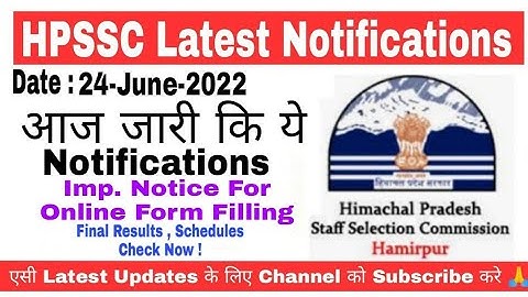 HPSSC ने जरी की आज ये Notifications | Imp. Notice,  Results, Schedules, Answer key etc. Check Now !