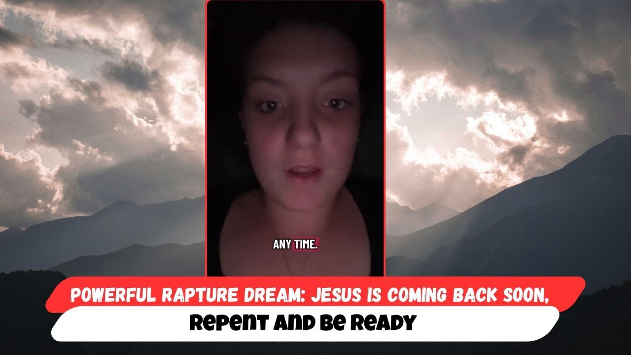 Сильный сон о восхищении: Иисус скоро вернётся, покайтесь и будьте готовы