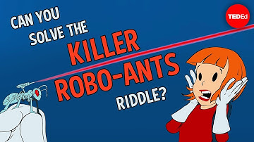 Can you solve the killer robo-ants riddle? - Dan Finkel