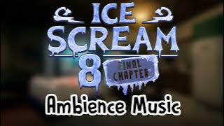 Ice Scream 8 Ambience Music