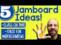 5 Google Jamboard Ideas For Students - Build Class Culture - ✅ For Understanding