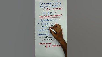 WHY 0/0 IS INDETERMINATE FORM | MUST KNOW BASICS | CLEAR YOUR CONCEPT | SHORTS #mathsderive #shorts
