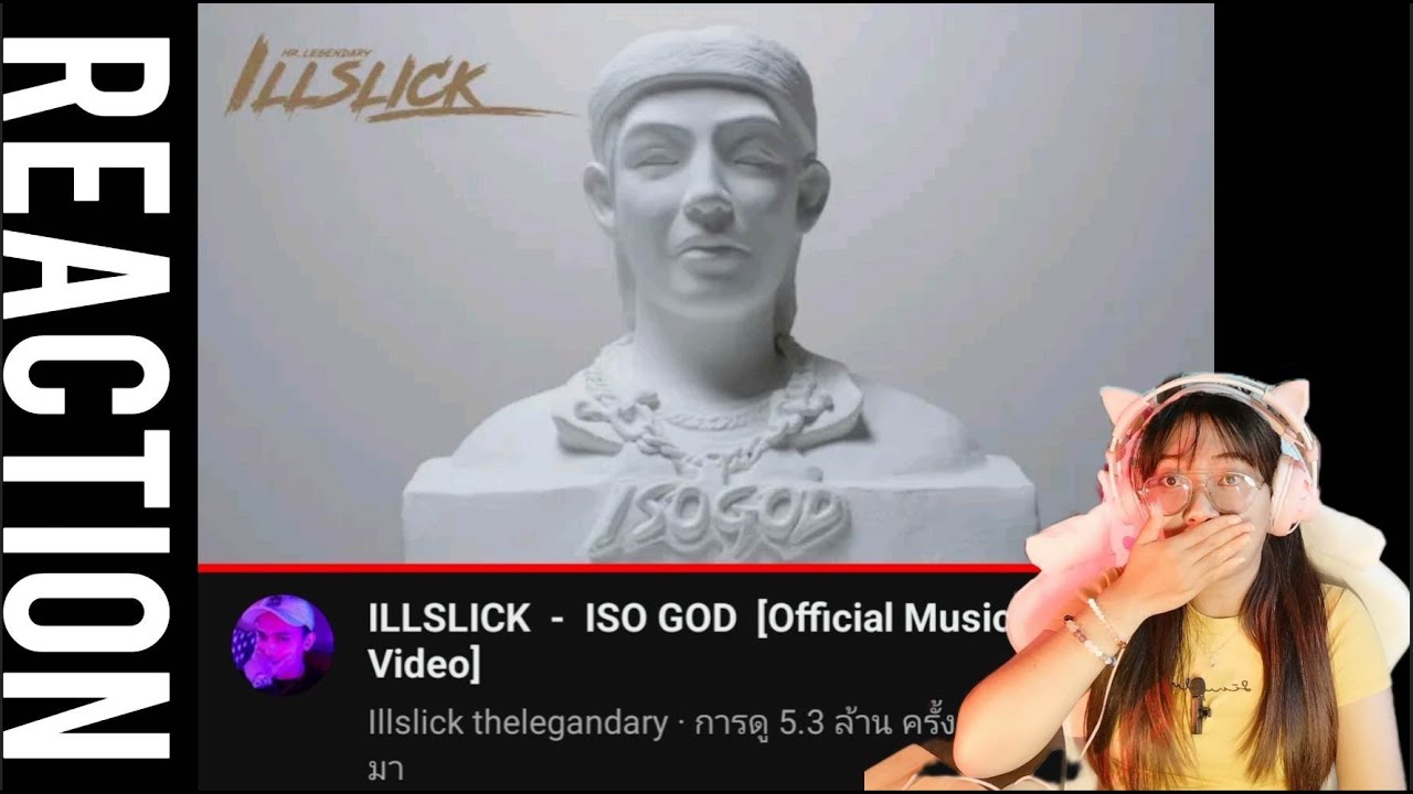 ILLSLICK - ISO GOD [Official Music Video] REACTION - YouTube